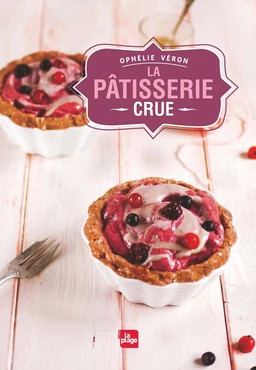 La pâtisserie crue