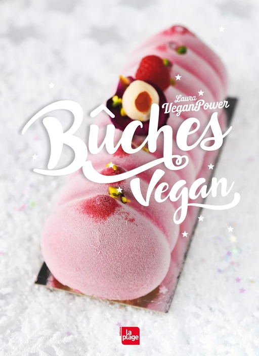 Bûches vegan - Laura VeganPower - La Plage