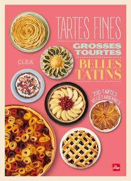 Tartes fines, grosses tourtes et belles tatins