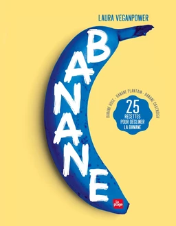 Banane - Laura VeganPower - La Plage