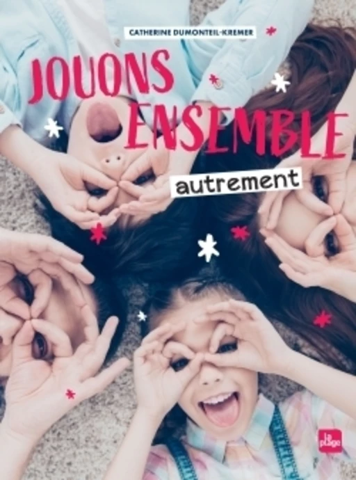 Jouons ensemble autrement NED - Catherine Dumonteil-Kremer - La Plage