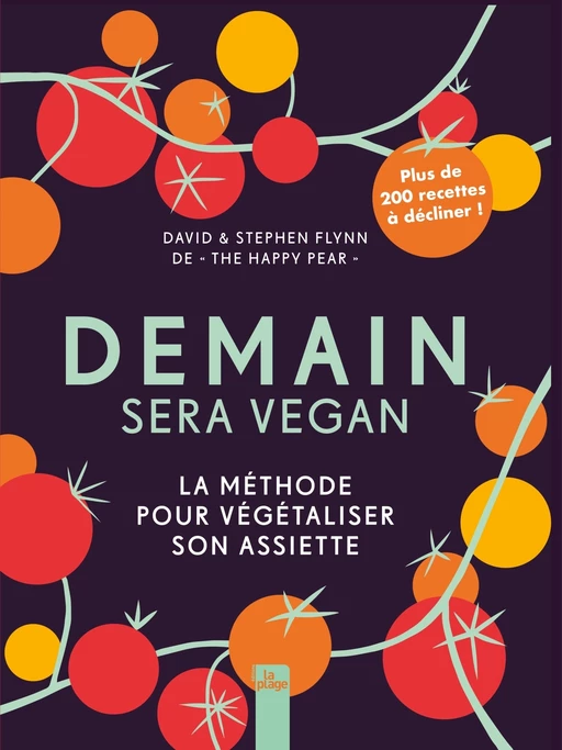 Demain sera vegan -  David & Stephen Flynn - La Plage