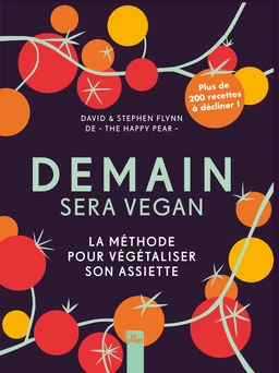 Demain sera vegan -  David & Stephen Flynn - La Plage