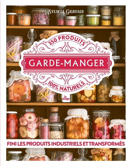 Garde-Manger - Sylwia Gervais - La Plage