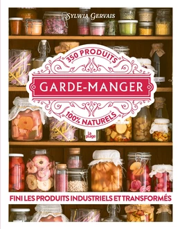 Garde-Manger - Sylwia Gervais - La Plage