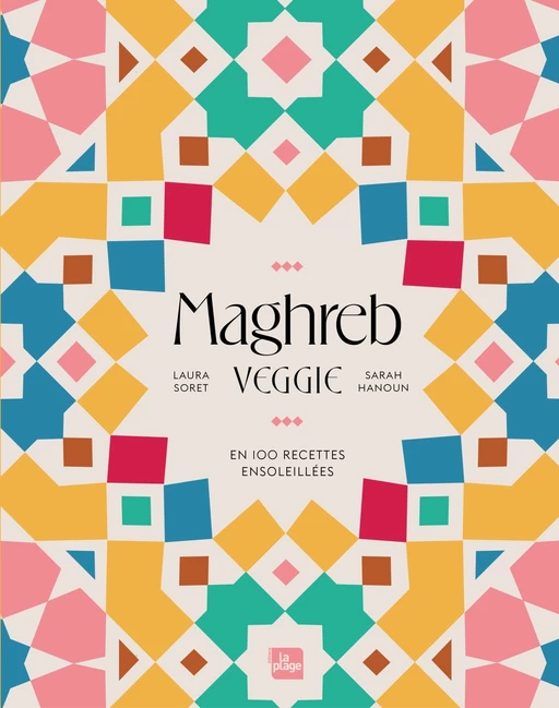 Maghreb Veggie - Sarah Hanoun, Laura SORET - La Plage